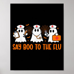 Funny Nurse Ghost Halloween Vaccine Say Boo To The Poster