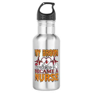 Funny Nurse Halloween My Broom Broke Vintage Shirt 532 Ml Water Bottle