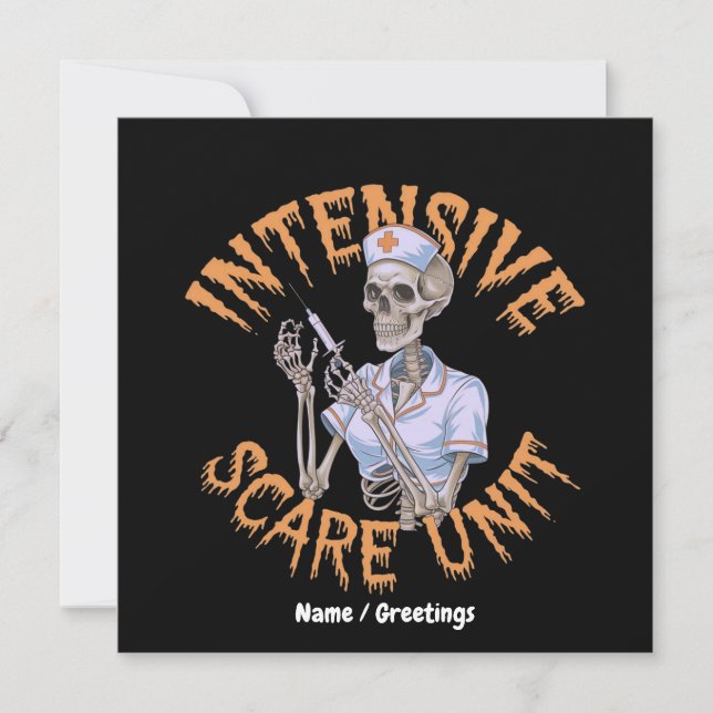 Funny Nurse Halloween Quote Intensive Scare Unit Invitation (Front)