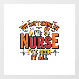 Funny Nurse Halloween You Cant Scare Me
