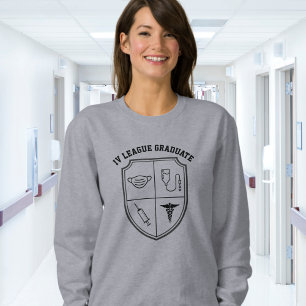 Funny Nurse I.V. League Sweatshirt