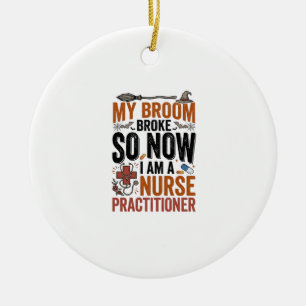 Funny Nurse Practitioner Witch Halloween Design_1 Ceramic Tree Decoration