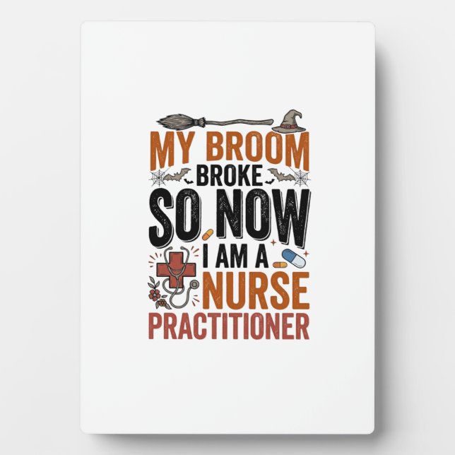 Funny Nurse Practitioner Witch Halloween Design_1 Plaque (Front)