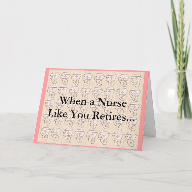 Funny Nurse Retirement Card (Front)
