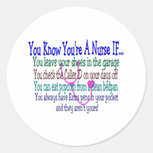 Funny Nurse Sayings Classic Round Sticker