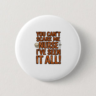 Funny Nurse Seen It All Vintage Halloween Design_1 6 Cm Round Badge