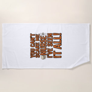 Funny Nurse Seen It All Vintage Halloween Design_1 Beach Towel