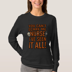 Funny Nurse Seen It All Vintage Halloween Design_1 T-Shirt