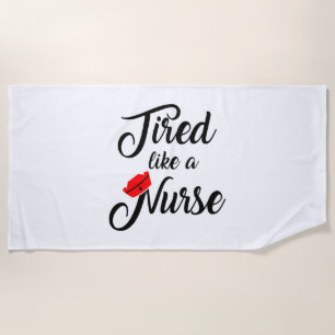 Funny Nurse Shirt. 1 Beach Towel
