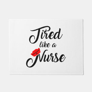 Funny Nurse Shirt. 1 Doormat