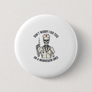 Funny Nurse Skeleton Syringe Vintage Engraving Des 6 Cm Round Badge