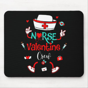 Funny Nurse Valentines Day Nurse Crew Family Group Mouse Pad