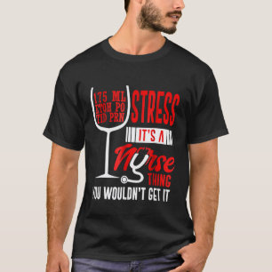 Funny Nurse Wine Prescription Nursing Student T-Shirt