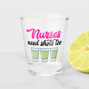 Funny Nurses need shots too occupation glass
