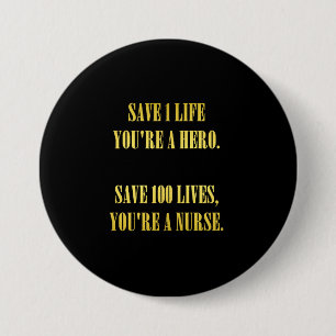 Funny Nurses Save Lives Joke 7.5 Cm Round Badge