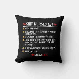 Funny Nursing Gift - Hospital Shift Nurse Cushion