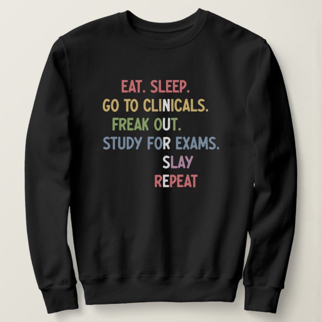 Funny Nursing School student Future Nurse Gifts Sweatshirt (Design Front)