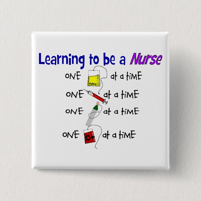 Funny Nursing Student Button (Front)