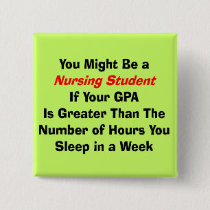 Funny Nursing Student Gifts 15 Cm Square Badge