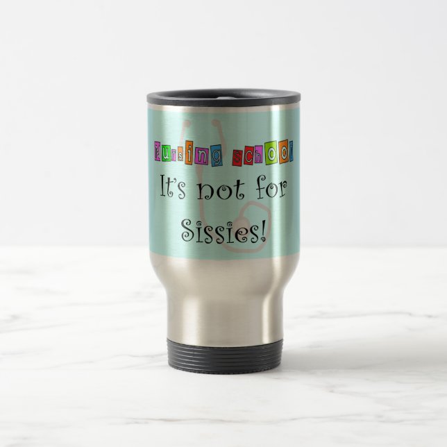 Funny Nursing Student Gifts Travel Mug (Center)