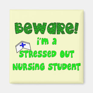 Funny Nursing Student T-Shirts and Gifts Magnet