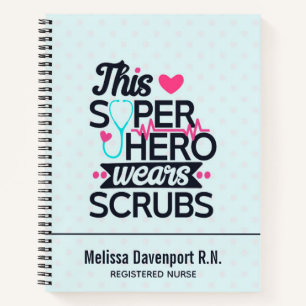 Funny Nursing Superhero Saying Typography Notebook