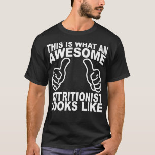 Funny Nutritionist Tshirt Two Thumbs Awesome Looks