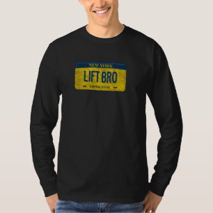 Funny Ny State Vanity License Plate Lift Bro T-Shirt