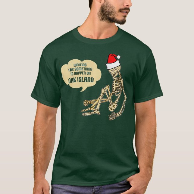 Funny Oak Island Treasure Hunters Skeleton Gifts T-Shirt (Front)