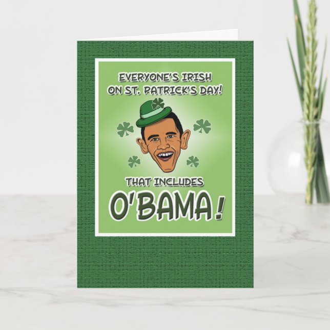 Funny Obama or O'Bama St. Patrick's Day Card (Front)
