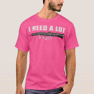 Funny Oboist Music Orchestra I Reed a Lot Oboe T-Shirt