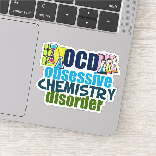 Funny Obsessive Chemistry Disorder