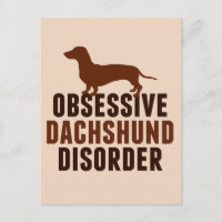 Funny Obsessive Dachshund Disorder