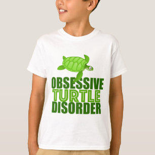 Funny Obsessive Turtle Disorder T-Shirt