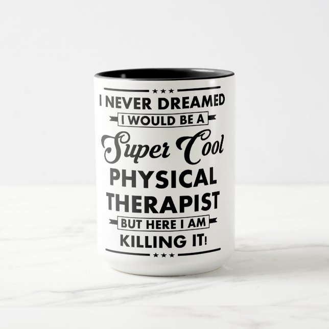 Funny Occupation/Profession Super Cool Therapist Mug (Center)