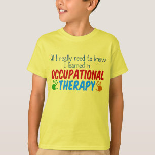 Funny Occupational Therapy Quote T-Shirt