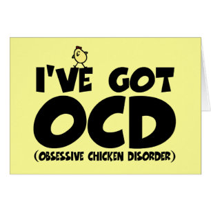 Funny OCD chicken
