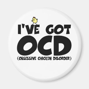 Funny OCD chicken Magnet