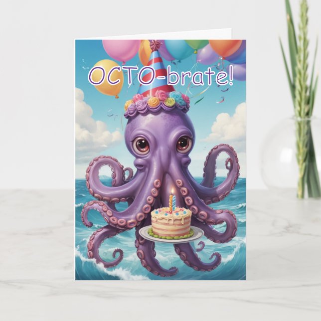 Funny Octopus Birthday Greeting - Octo-brate Card (Front)
