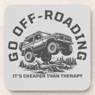 Funny Off-Roading Quote Cheaper Than Therapy Coaster
