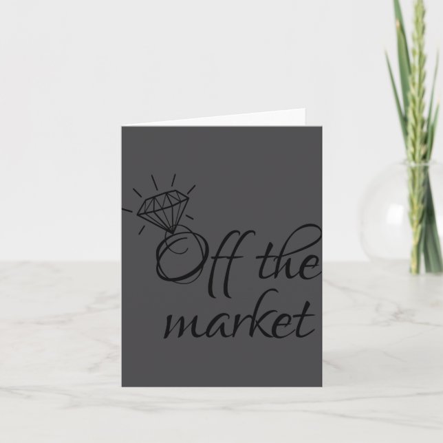 Funny Off The Market L Bride To Be  Card (Front)