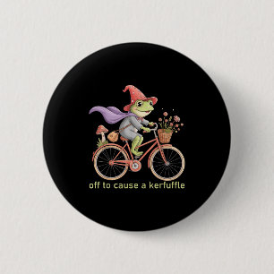 Funny Off To Cause A Kerfuffle Whimsical Wizard Fr 6 Cm Round Badge
