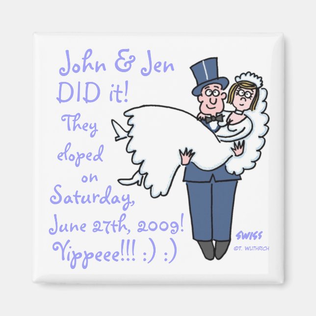 Funny Offbeat Wedding Elopement Magnet Template (Front)