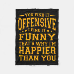 Funny Offensive Sarcastic Humour Quote Witty Fleece Blanket