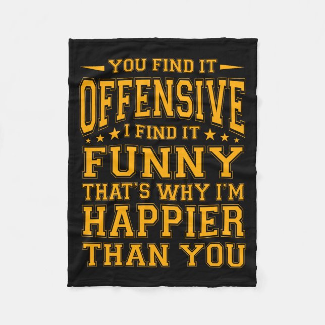 Funny Offensive Sarcastic Humour Quote Witty Fleece Blanket (Front)