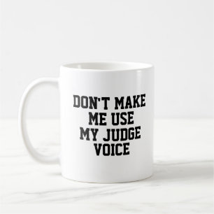 Funny Office Custom Personalise Job Title Judge Coffee Mug