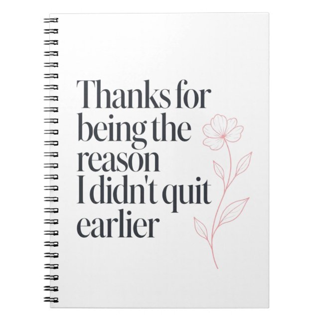 Funny Office Humour Coworker Quote Notebook (Front)