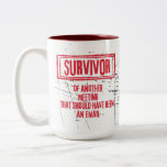 Funny Office Humour Workplace Joke   Two-Tone Coffee Mug<br><div class="desc">I think this would be a funny White Elephant gift for your co-worker at at the office Christmas party. Put some ear plugs, an energy bar, and a fidget toy inside, and you've got yourself the best gift!! Anyways, This mug is really cool, because it is larger than most others......</div>