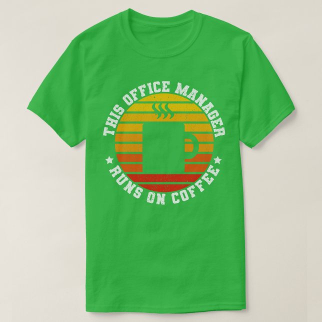 Funny Office Manager Coffee Lover Retro T-Shirt (Design Front)