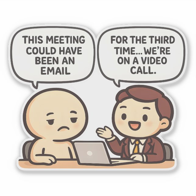 Funny Office Meeting Quote Remote Work Workplace (Front)